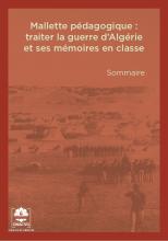 Couverture de la mallette pédagogique de l'exposition "La guerre d'Algérie. Histoire commune, mémoires partagées ?"
